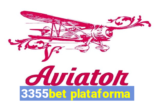 3355bet plataforma